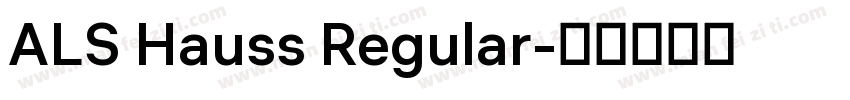 ALS Hauss Regular字体转换